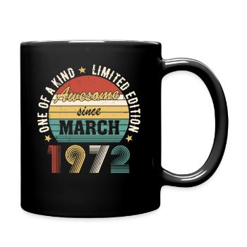Awesome since March 1972 - Tasse einfarbig - Schwarz - Rechts