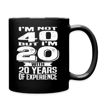 Geburtstag 40 Jahre - Tasse einfarbig - Schwarz - Rechts