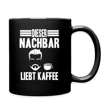 Kaffee Nachbar - Tasse einfarbig - Schwarz - Rechts