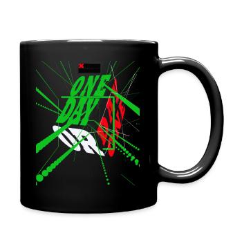 Ein Tag an dem Sie stolz sind - Tasse einfarbig - Schwarz - Rechts
