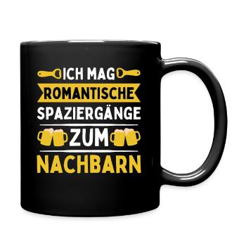 Spaziergänge zum Nachbarn! Nachbar Biertrinker - Tasse einfarbig - Schwarz - Rechts