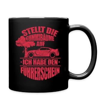 Stellt Die Gummibäume Auf Führerschein Fahrschüler - Tasse einfarbig - Schwarz - Rechts
