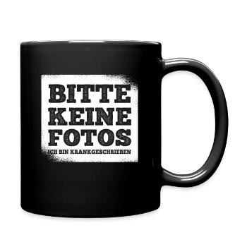 Keine Fotos Ich Bin Krankgeschrieben Festival Büro - Tasse einfarbig - Schwarz - Rechts