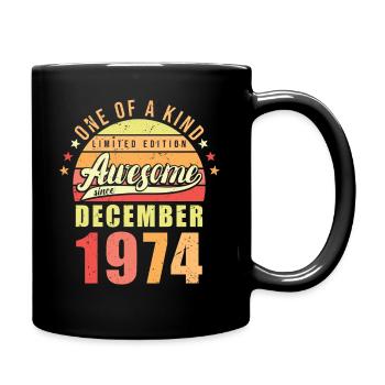 Geburtstag Dezember 1974 - Tasse einfarbig - Schwarz - Rechts