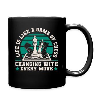 Chess Player Life Is Like A Game - Tasse einfarbig - Schwarz - Rechts