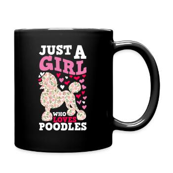 Nur Ein Mädchen Was Pudel Liebt Pudel Besitzer - Tasse einfarbig - Schwarz - Rechts