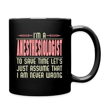 Anesthesia Funny - Full Colour Mug - black - Right