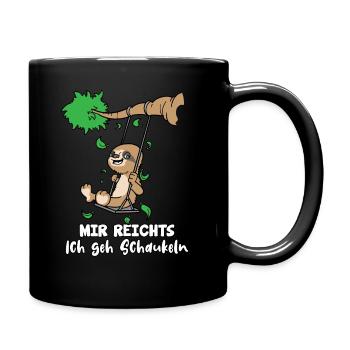 Mir Reichts Ich Geh Schaukeln Faultier - Tasse einfarbig - Schwarz - Rechts