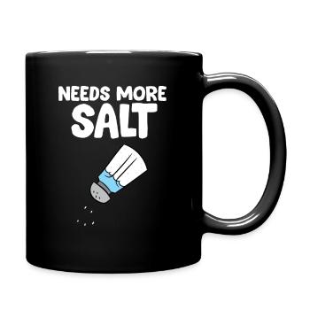 Drôle d’amoureux du sel Il a besoin de plus de sel - Mug uni - noir - Droite