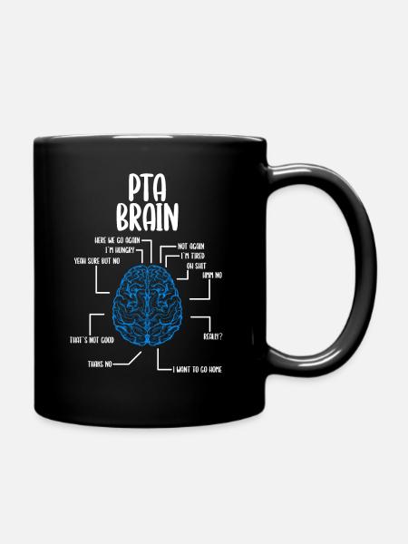 Physical Therapy Assistant Brain PTA Appreciation - Tasse einfarbig - Schwarz