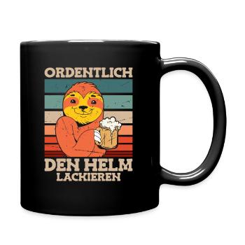 Ordentlich den Helm lackieren Bier Spruch - Tasse einfarbig - Schwarz - Rechts