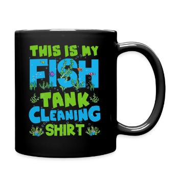 This is my Fish Tank Cleaning Shirt Aquaristics - Full Colour Mug - black - Right