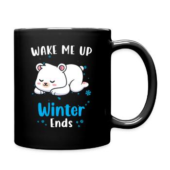 Wake me up when winter ends - Full Colour Mug - black - Right