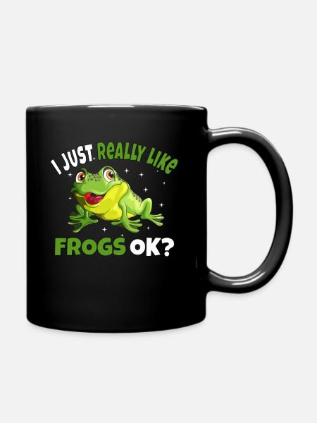Kröte I just really like Frogs ok? Frosch Motiv - Tasse einfarbig - Schwarz