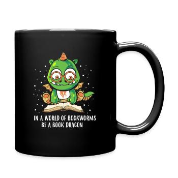 In A World Of Bookworms Be A Book Dragon - Tasse einfarbig - Schwarz - Rechts