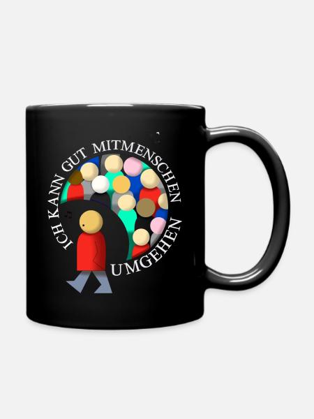 Ich kann gut Mitmenschen umgehen - Tasse einfarbig - Schwarz