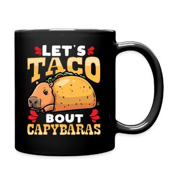Capybara Wasserschwein Taco - Tasse einfarbig - Schwarz - Rechts