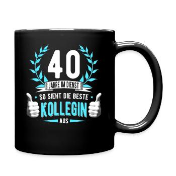 40 Jahre Dienst Kollege Dienstjubiläum Kollegin - Tasse einfarbig - Schwarz - Rechts