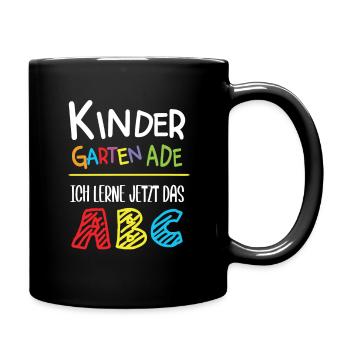 Kindergarten Ade Jetzt Lerne ich das ABC Schulkind - Tasse einfarbig - Schwarz - Rechts