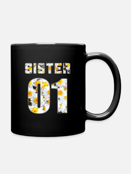 Sister 01 Sister 02 Sister 03 Freundschafts Blumen - Tasse einfarbig - Schwarz