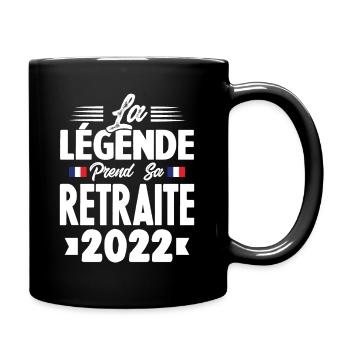 La Légende Prend Sa Retraite 2022 - Mug uni - noir - Droite