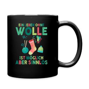 Ein Leben Ohne Wolle Ist Möglich Aber Sinnlos - Tasse einfarbig - Schwarz - Rechts