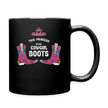 Forget Glass Slippers Princess Wears Cowboy Boots - Full Colour Mug - black - Right