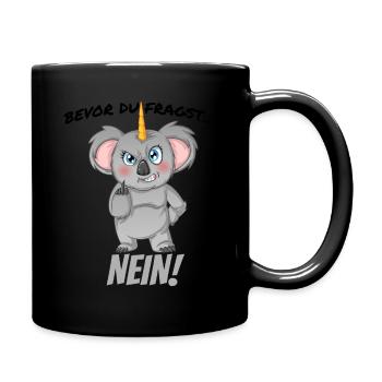 Bevor du fragst, NEIN! Freches Einhorn, Böser - Tasse einfarbig - Schwarz - Rechts