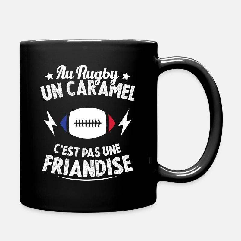 Au Rugby Un Caramel C'est Pas Une Friandise - Mug uni - noir