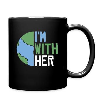 I'm With Her Earth Environment Awareness Earth Day - Mug uni - noir - Droite