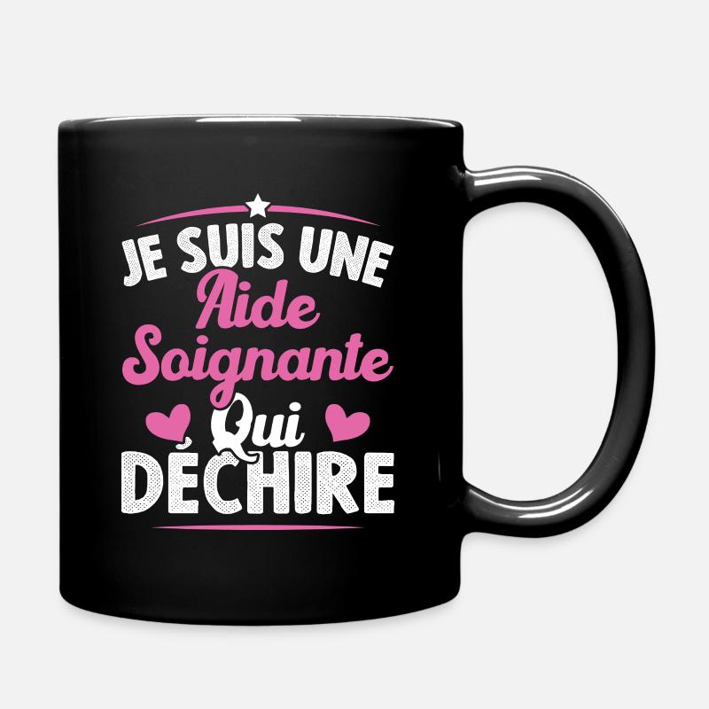 Je Suis Une Aide Soignante Qui Déchire - Mug uni - noir