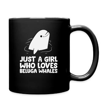Nur ein Mädchen, das Beluga-Wale liebt - Tasse einfarbig - Schwarz - Rechts