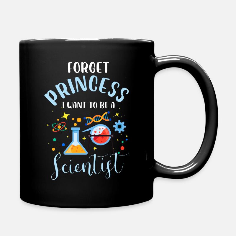 Oubliez princesse je veux devenir scientifique - Mug uni - noir