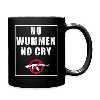 NO WUMMEN NO CRY Cooles Anti Krieg Motiv - Tasse einfarbig - Schwarz - Rechts