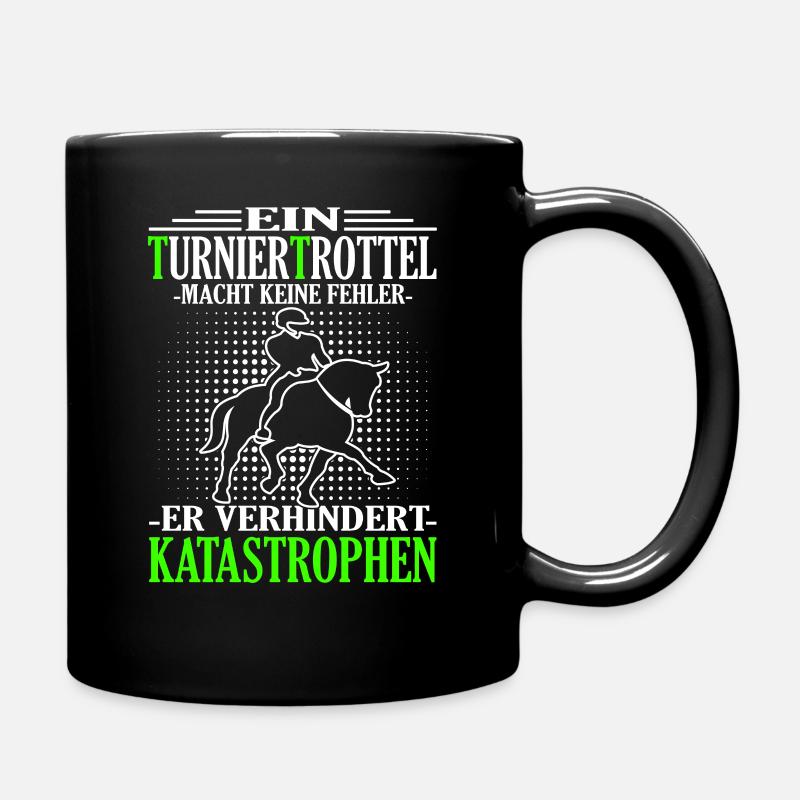 Turniertrottel - Reitturnier - Turnierreiter - Tasse einfarbig - Schwarz