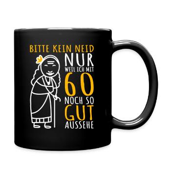 60. Geburtstag Frau 60er Ich bin 60 Jahre alt Dame - Tasse einfarbig - Schwarz - Rechts