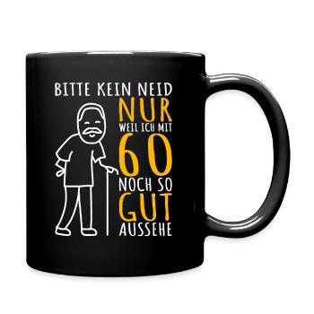 60. Geburtstag Mann 60er 60ter 60 Jahre alt lustig - Tasse einfarbig - Schwarz - Rechts