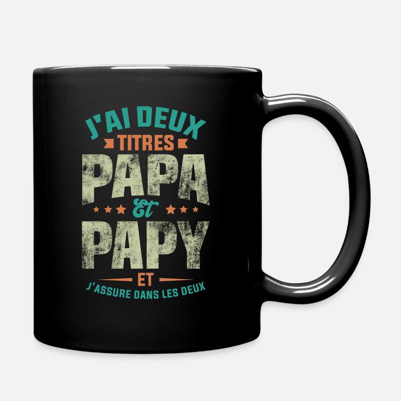 J'ai Deux Titres Papa Et Papy - Mug uni - noir