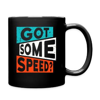 GOT SOME SPEED PEP Amphetamin Drogen Spruch - Tasse einfarbig - Schwarz - Rechts
