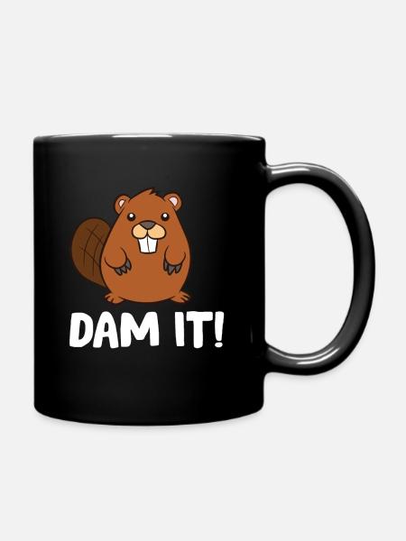 Lustiger Biber Dam It Niedlicher Biber - Tasse einfarbig - Schwarz