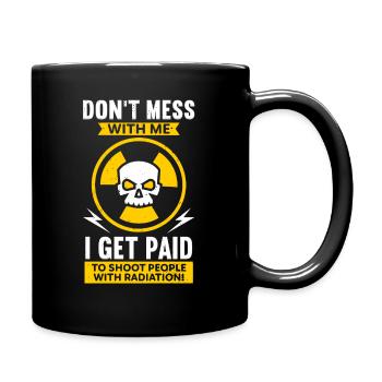 Radiologe Radiologie MRT CT Röntgengerät Röntgen - Tasse einfarbig - Schwarz - Rechts
