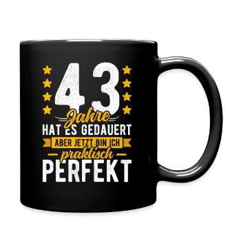 43 Geburtstag Mann 43er 43ter Ich bin 43 Jahre alt - Tasse einfarbig - Schwarz - Rechts