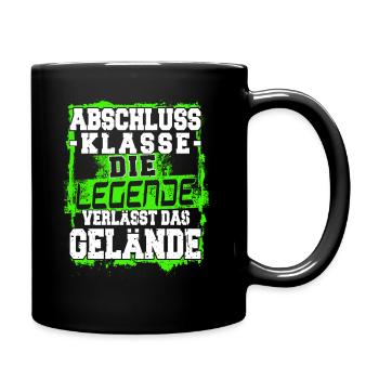 Abschlussklasse - Die Legende - Abitur - Matura - Tasse einfarbig - Schwarz - Rechts