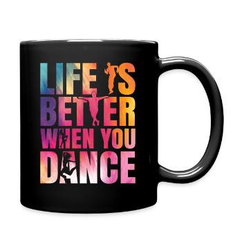Danser La vie est meilleure quand vous dansez - Mug uni - noir - Droite