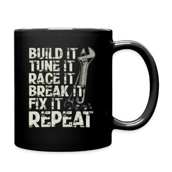 Build It Tune Race Break Fix Répéter la durée de vie de - Mug uni - noir - Droite
