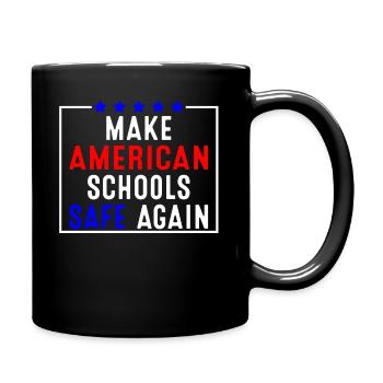 Rendre les écoles américaines à nouveau sûres - Mug uni - noir - Droite