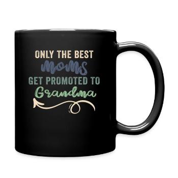 Seules les meilleures mamans sont promues à grand-mère - Mug uni - noir - Droite