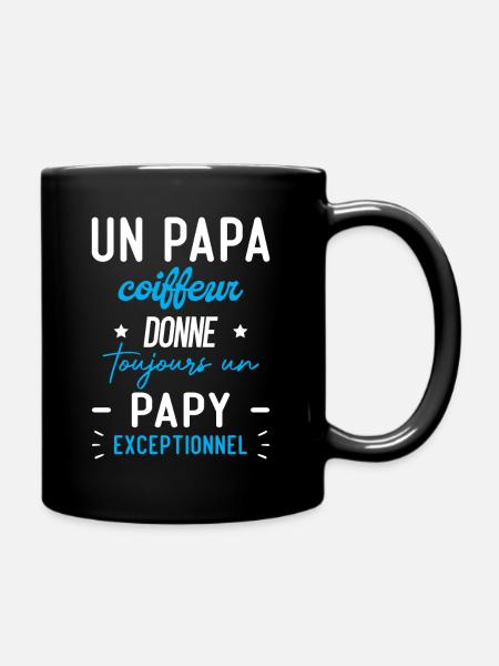 un papa coiffeur donne toujours papy exceptionnel - Mug uni - noir