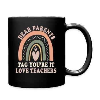Chers parents Tag You Are It Love Enseignants - Mug uni - noir - Droite