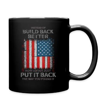Instead Of Build Back - Full Colour Mug - black - Right